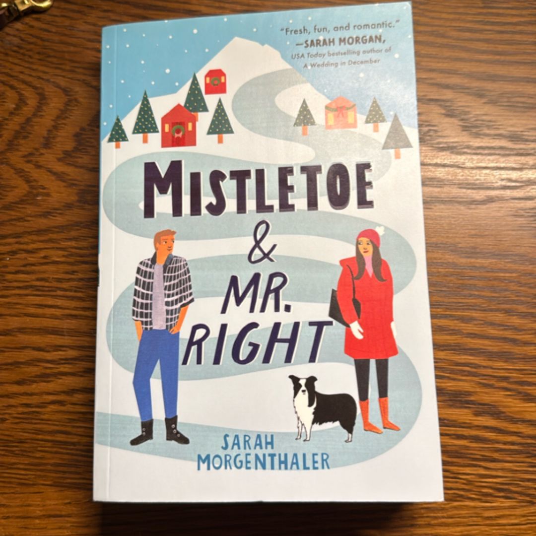 Mistletoe and Mr. Right