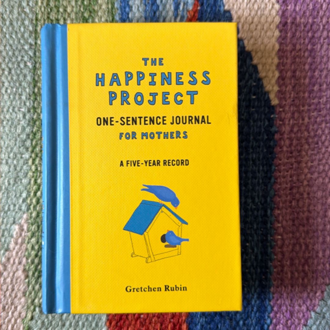 The Happiness Project One-Sentence Journal for Mothers