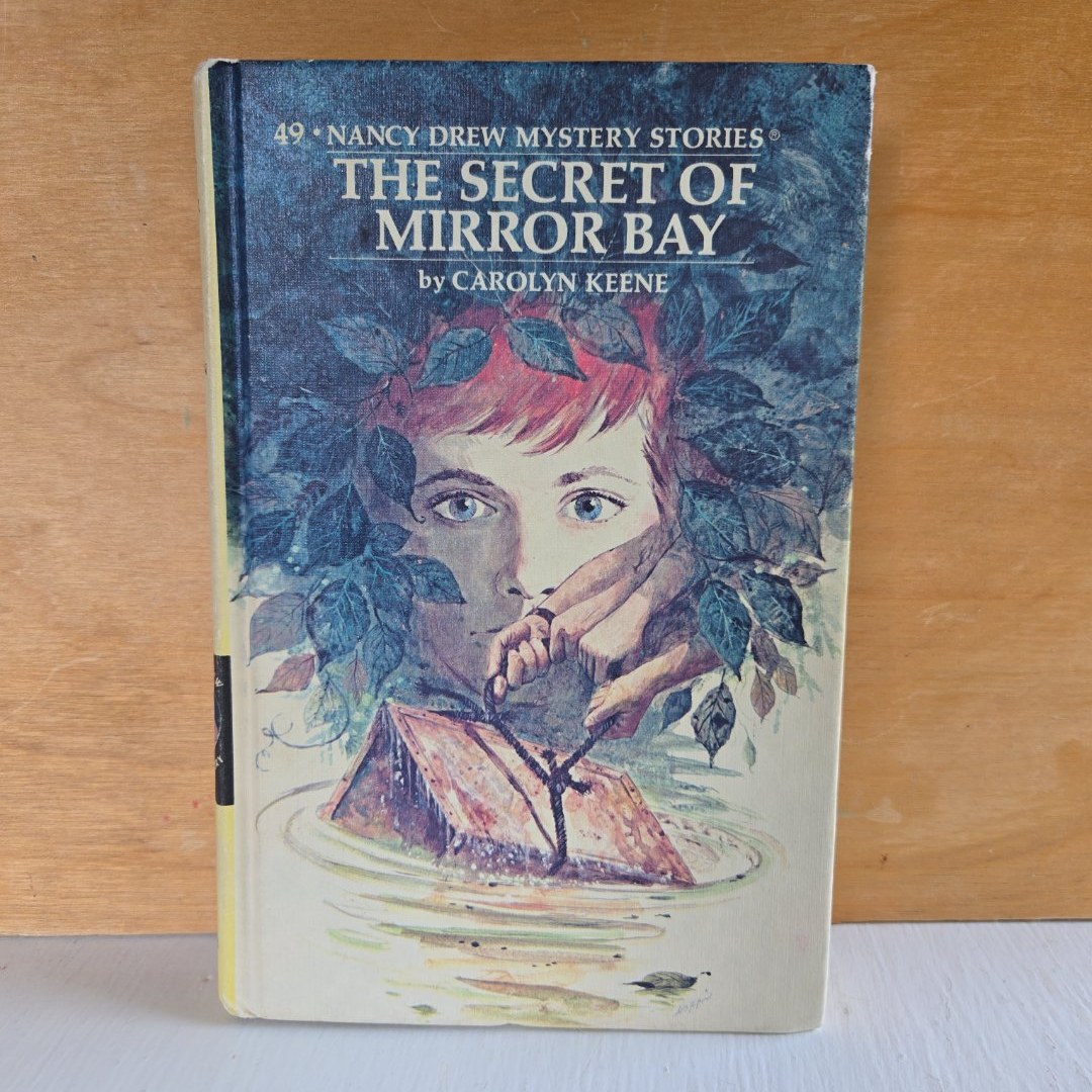 Nancy Drew 49: the Secret of Mirror Bay