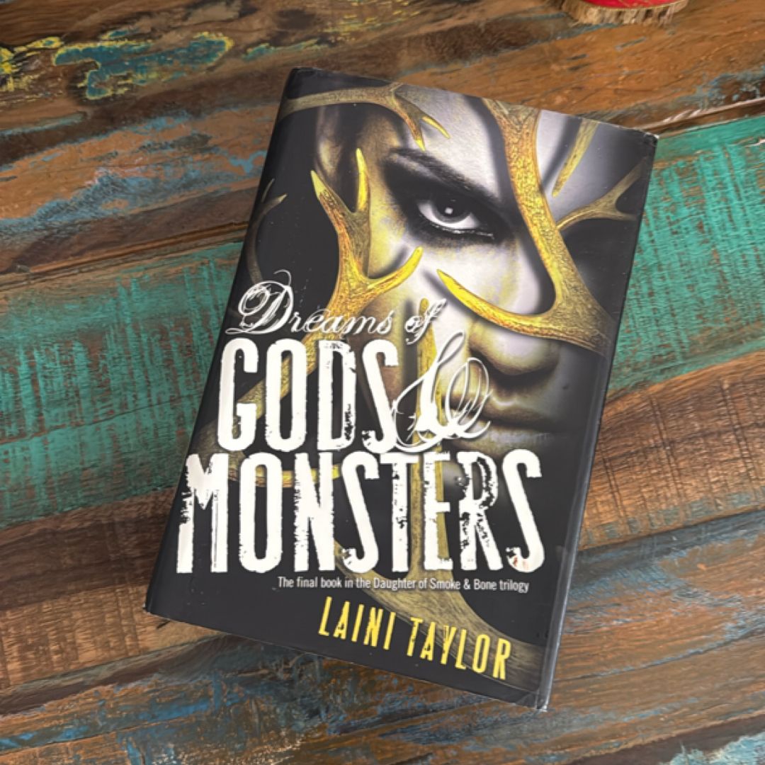 Dreams of Gods and Monsters