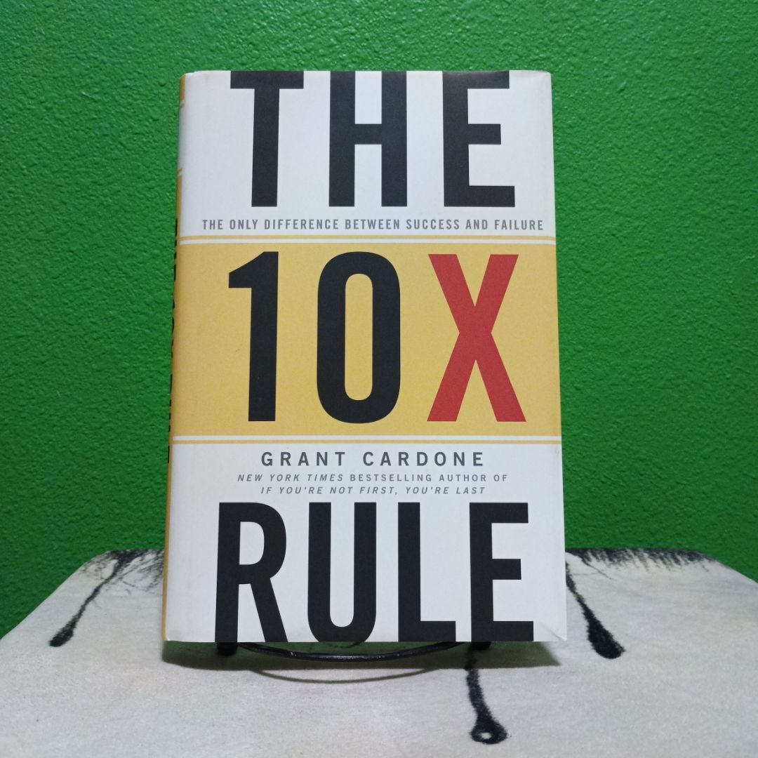 The 10X Rule