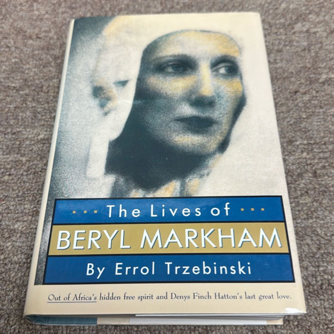 The Lives of Beryl Markham