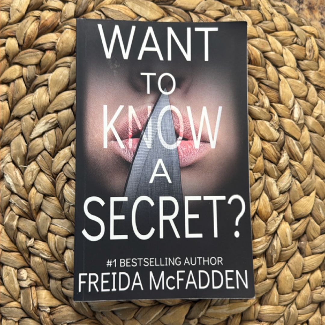 Want to Know a Secret?