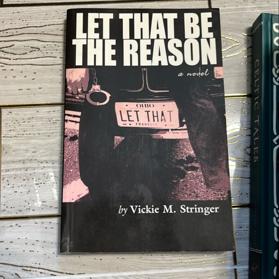 Let That Be the Reason