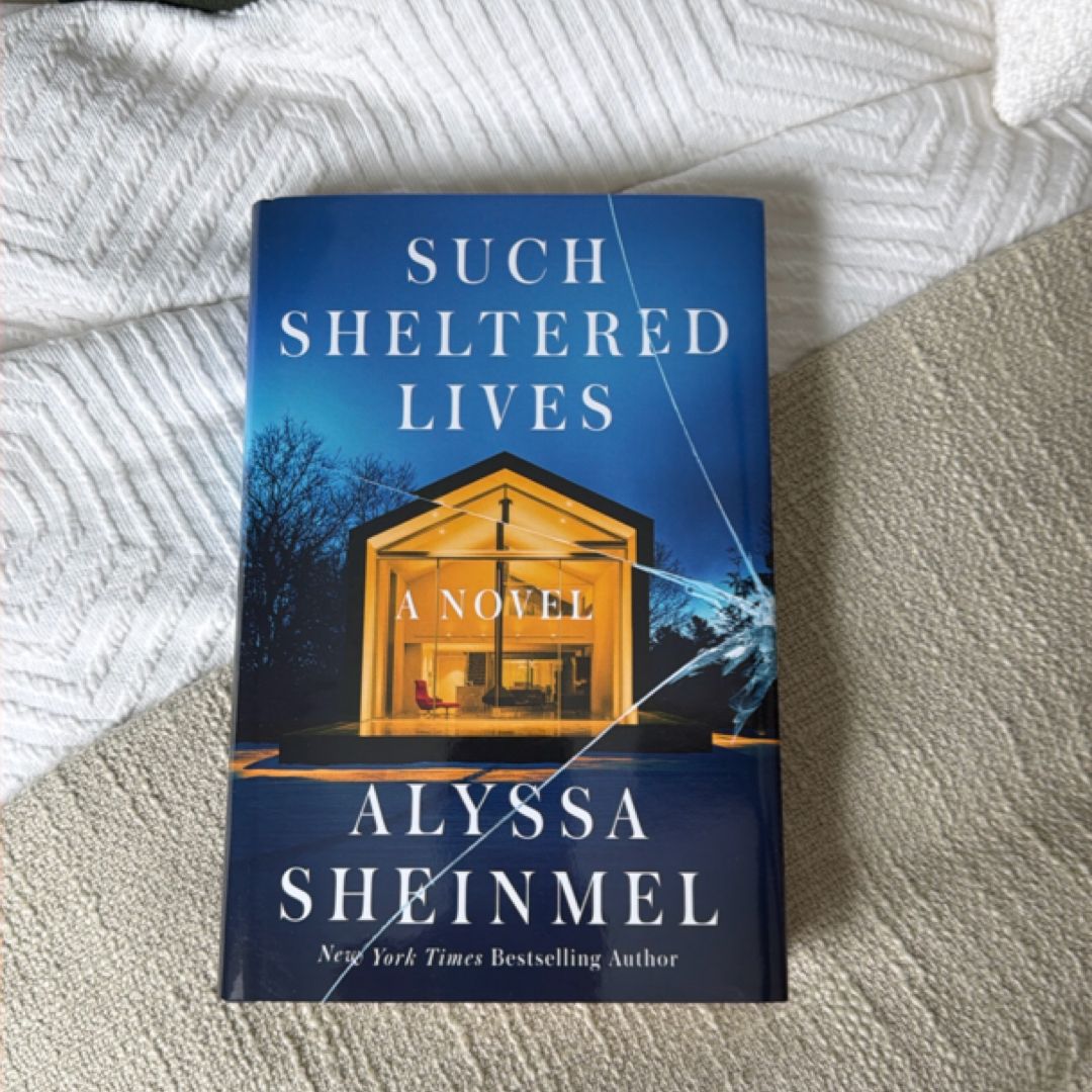 Such Sheltered Lives