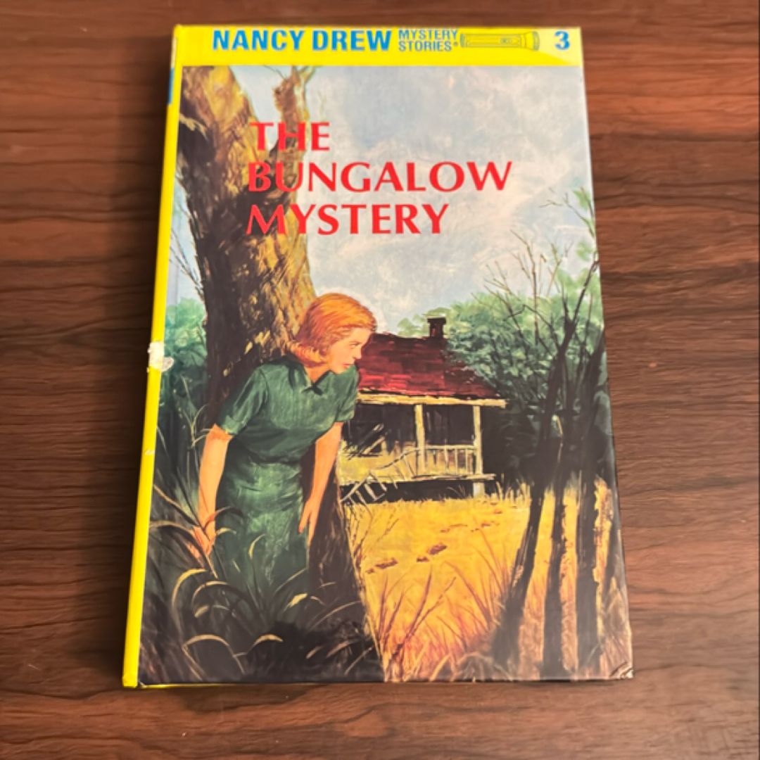 Nancy Drew 03: the Bungalow Mystery