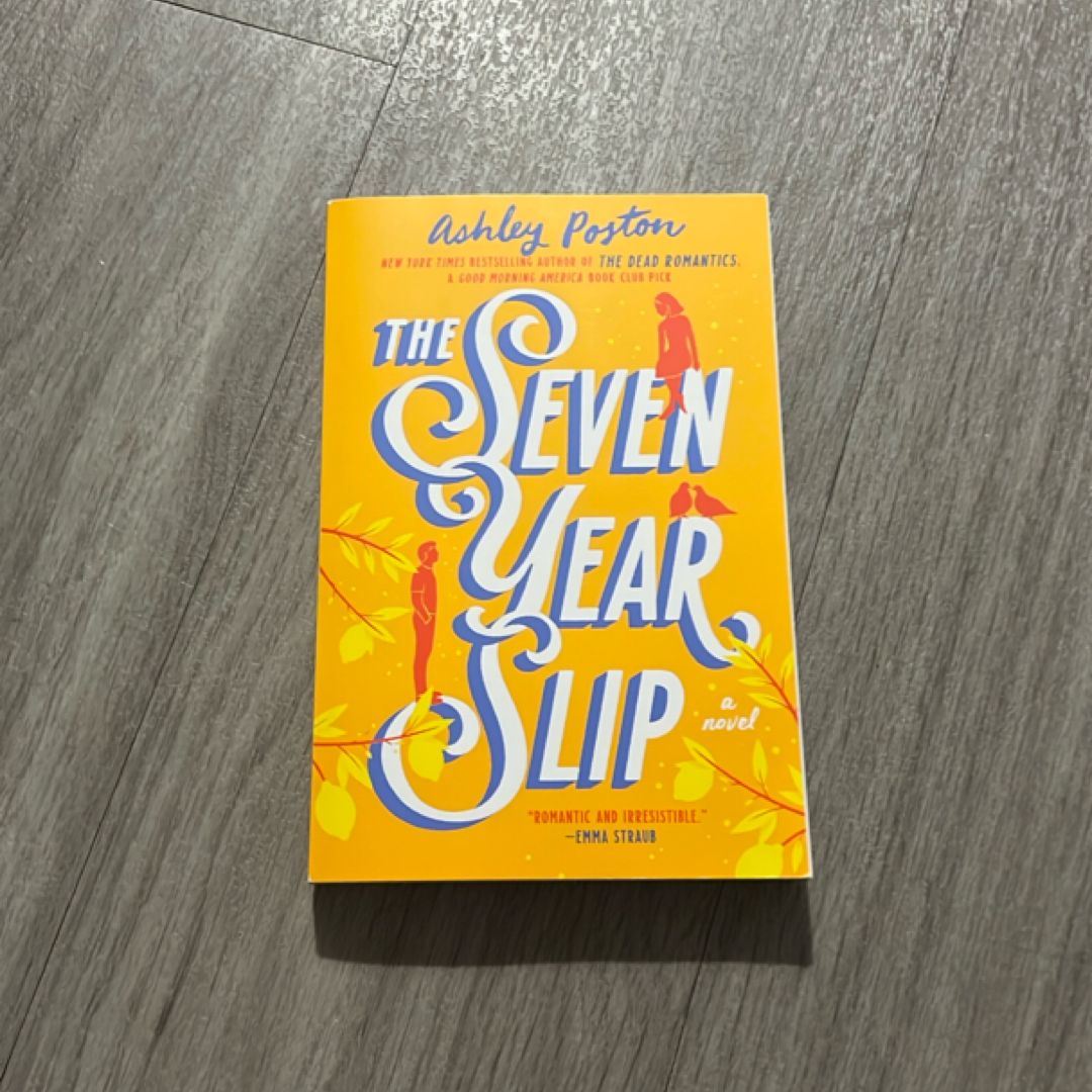 The Seven Year Slip (Signed)