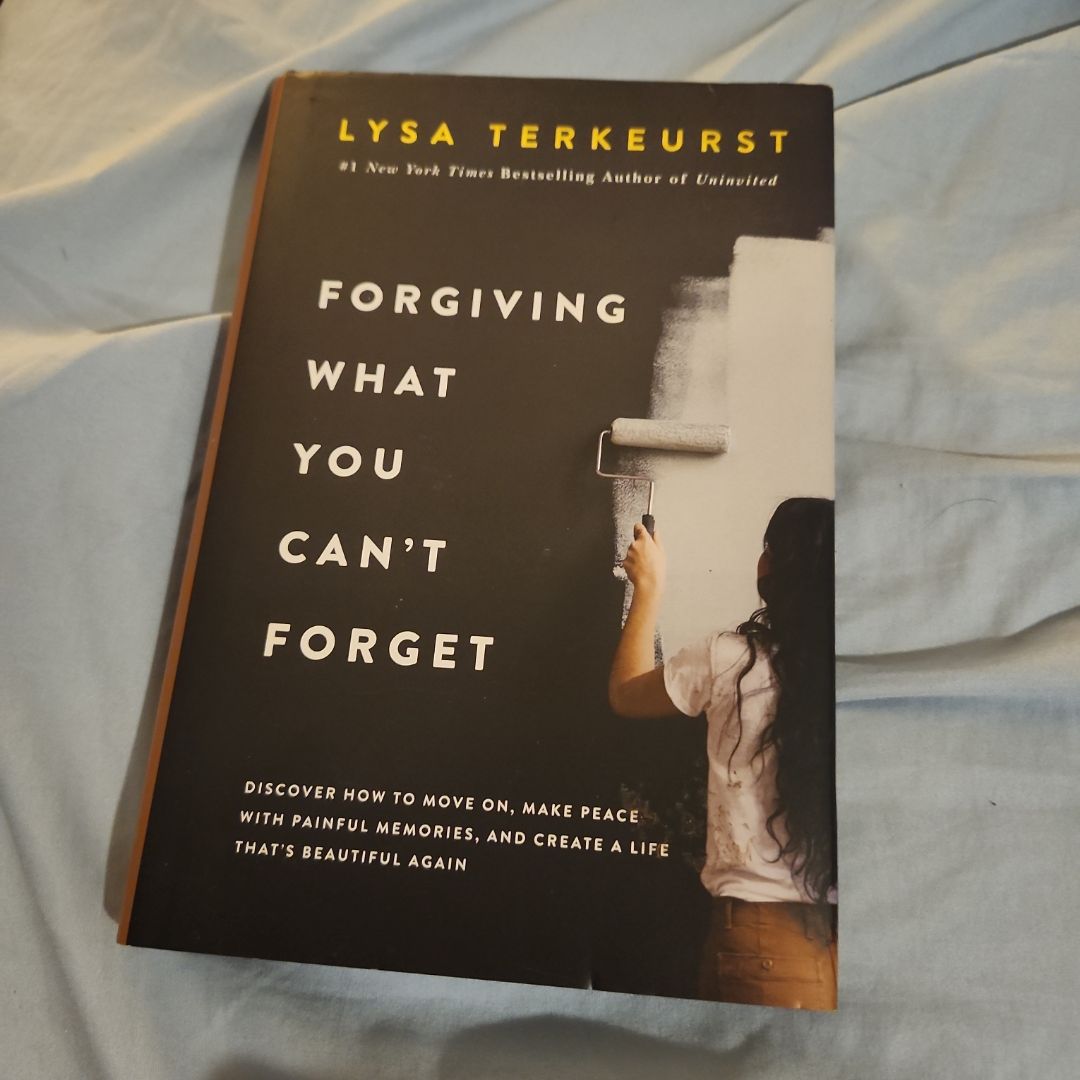 Forgiving What You Can't Forget