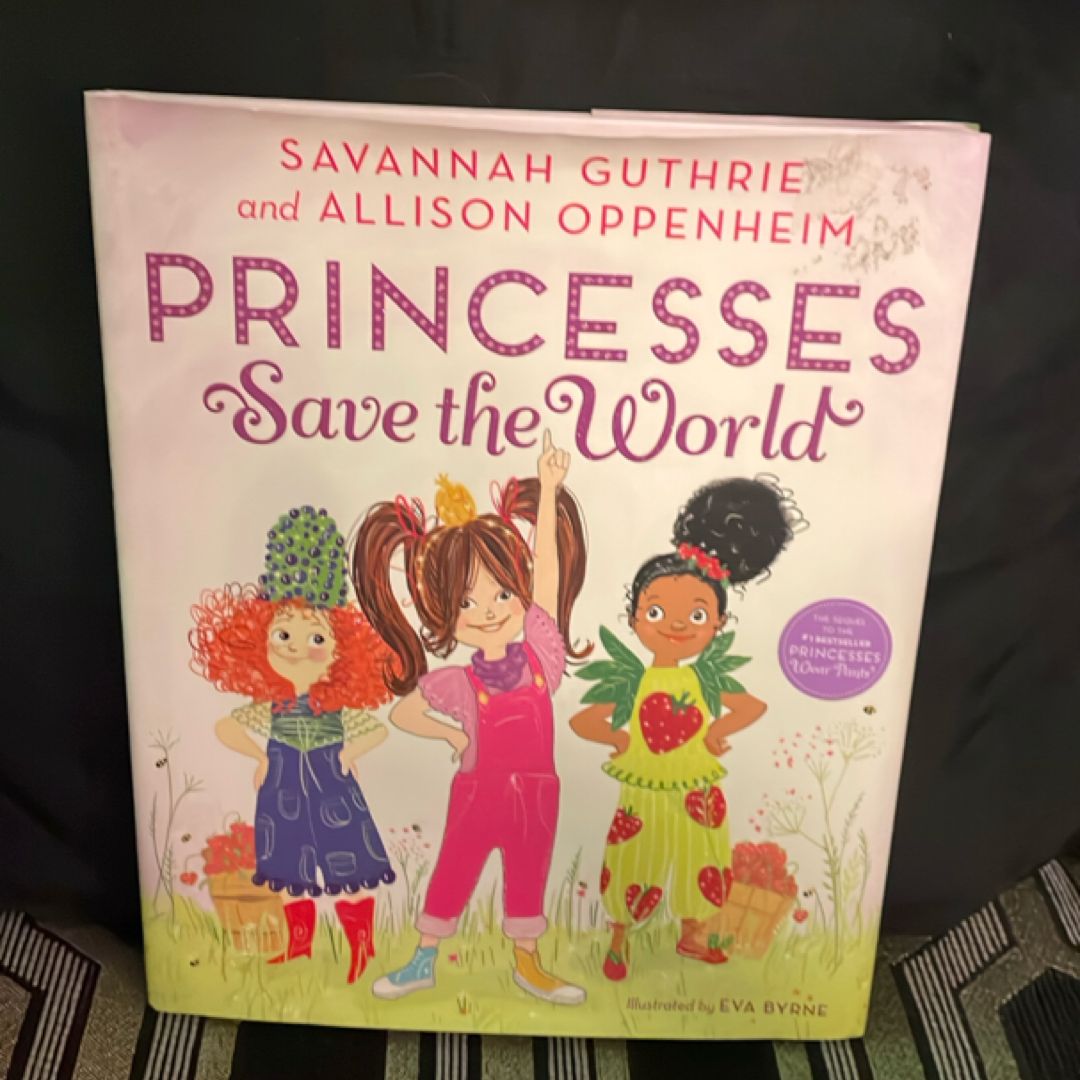 Princesses Save the World
