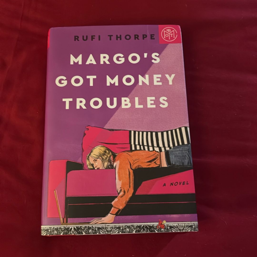 Margo’s Got Money Troubles