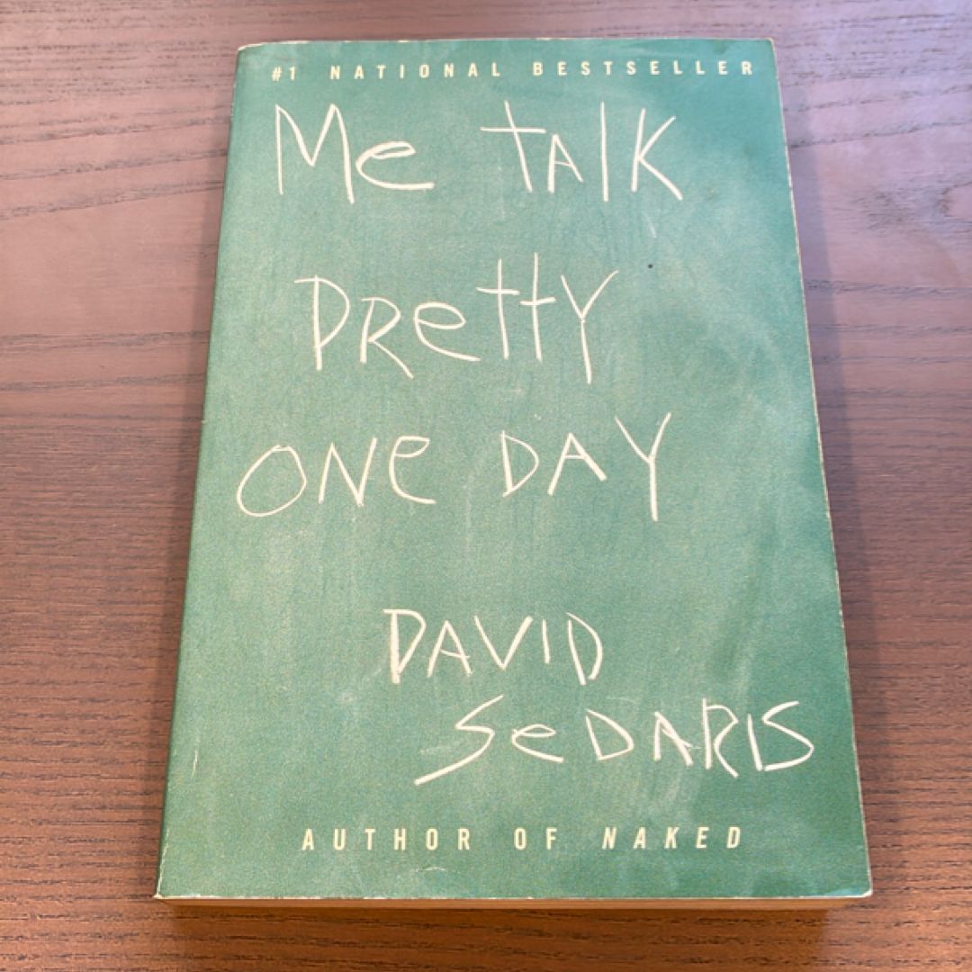 Me Talk Pretty One Day