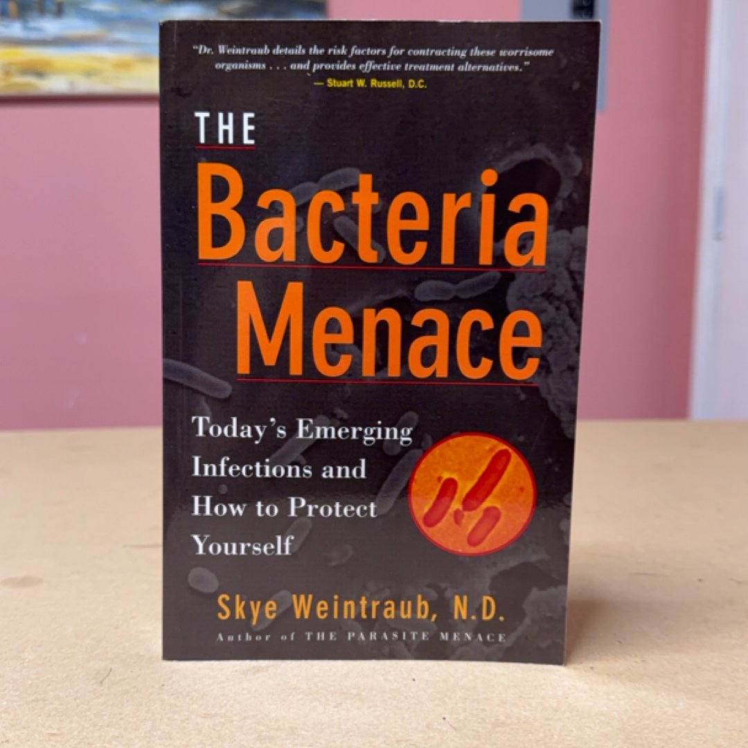 The Bacteria Menace