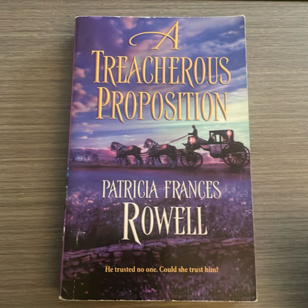 A Treacherous Proposition