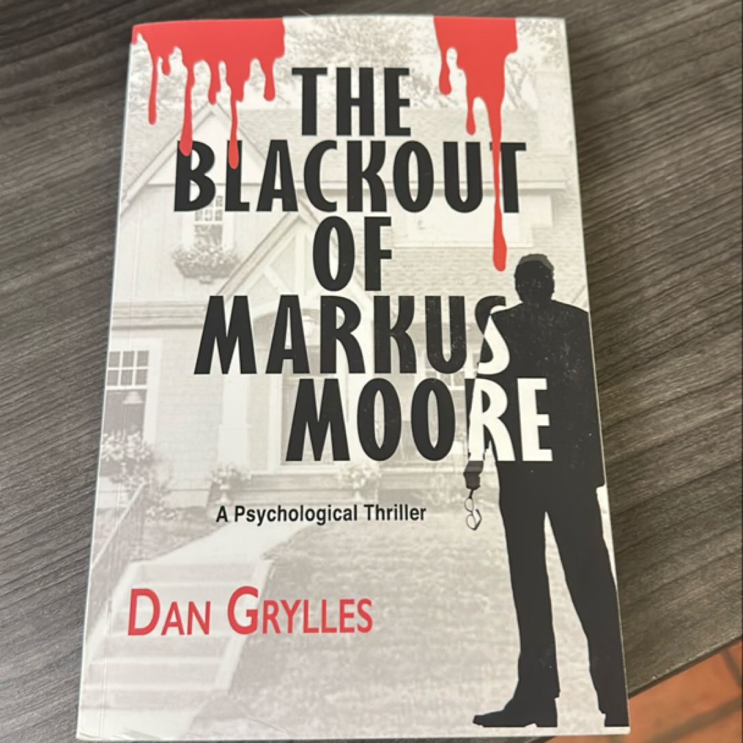 The Blackout of Markus Moore