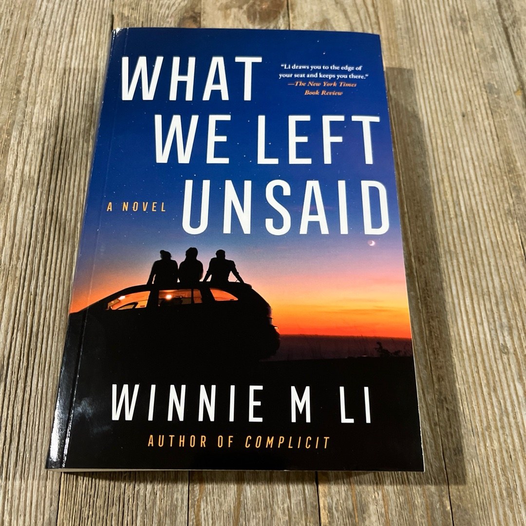 What We Left Unsaid