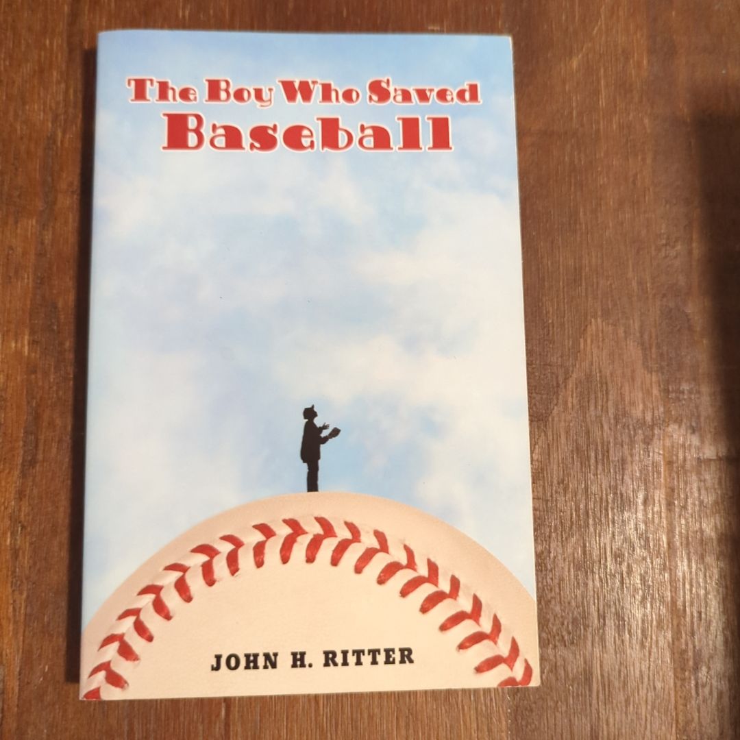 The Boy Who Saved Baseball