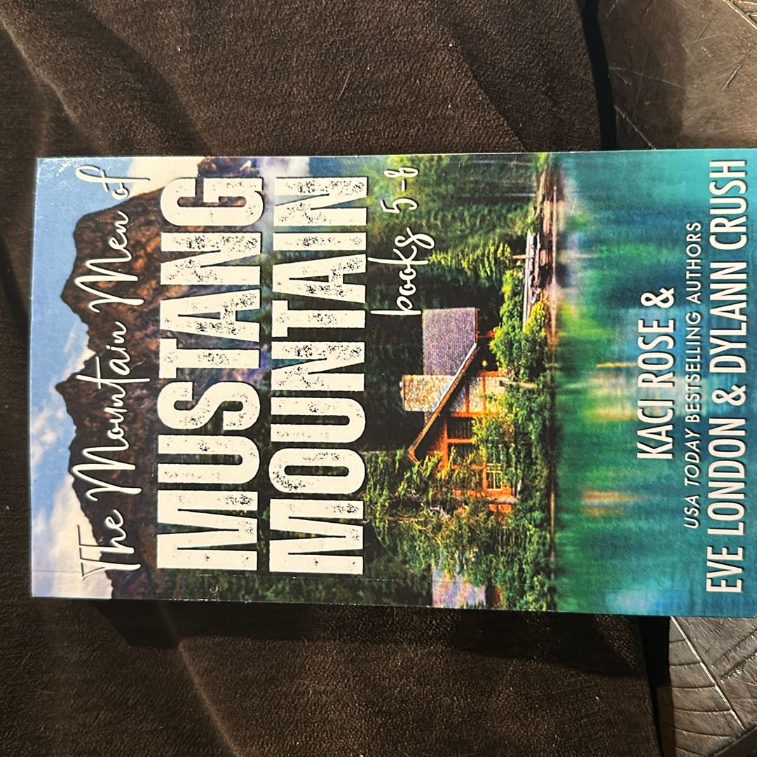 The Mountain Men of Mustang Mountain