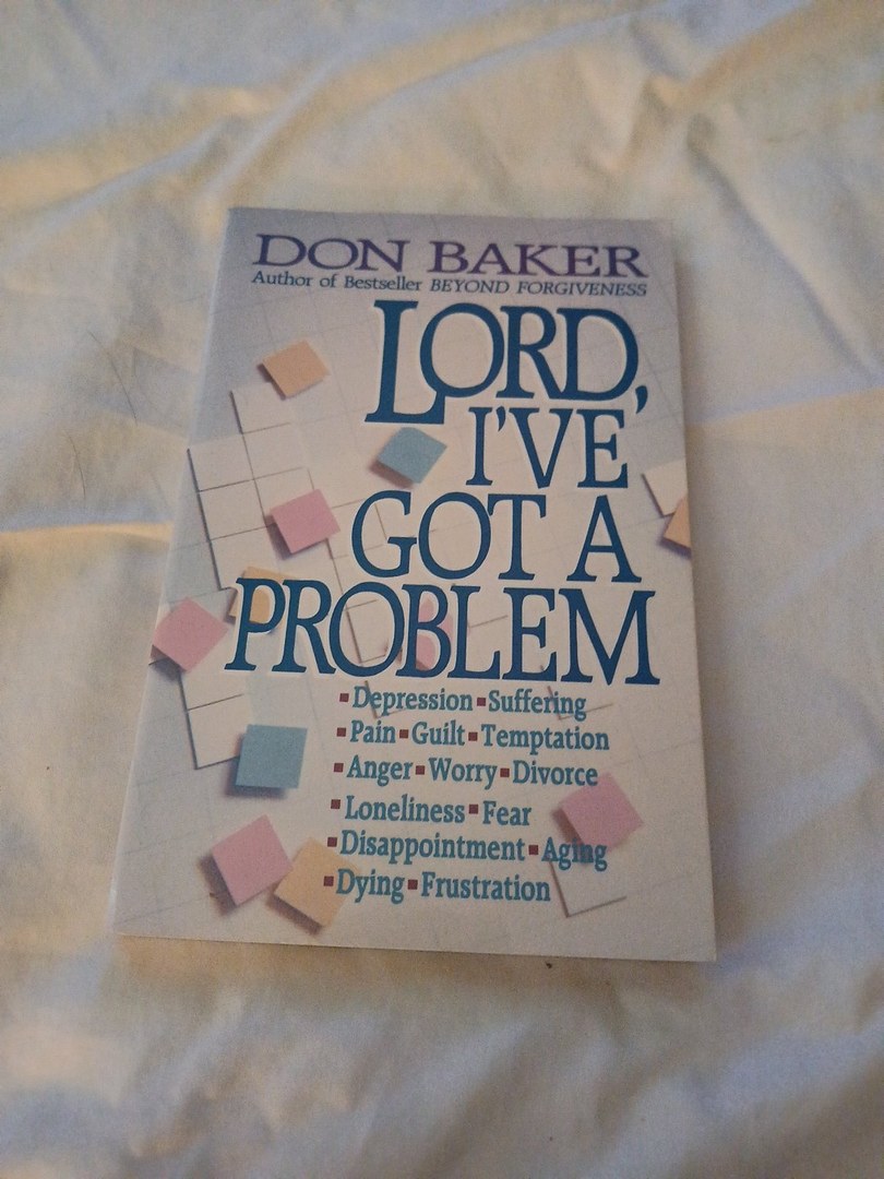 Lord, I've Got a Problem