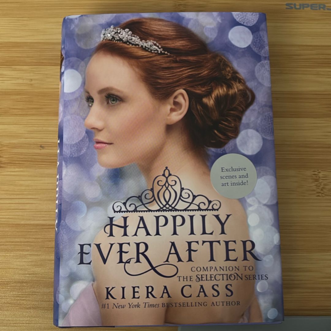 Happily Ever after: Companion to the Selection Series