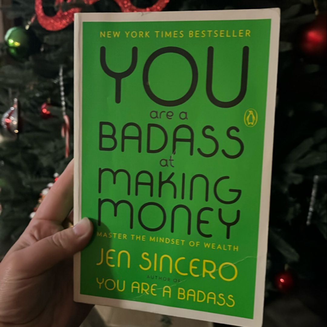 You Are a Badass at Making Money
