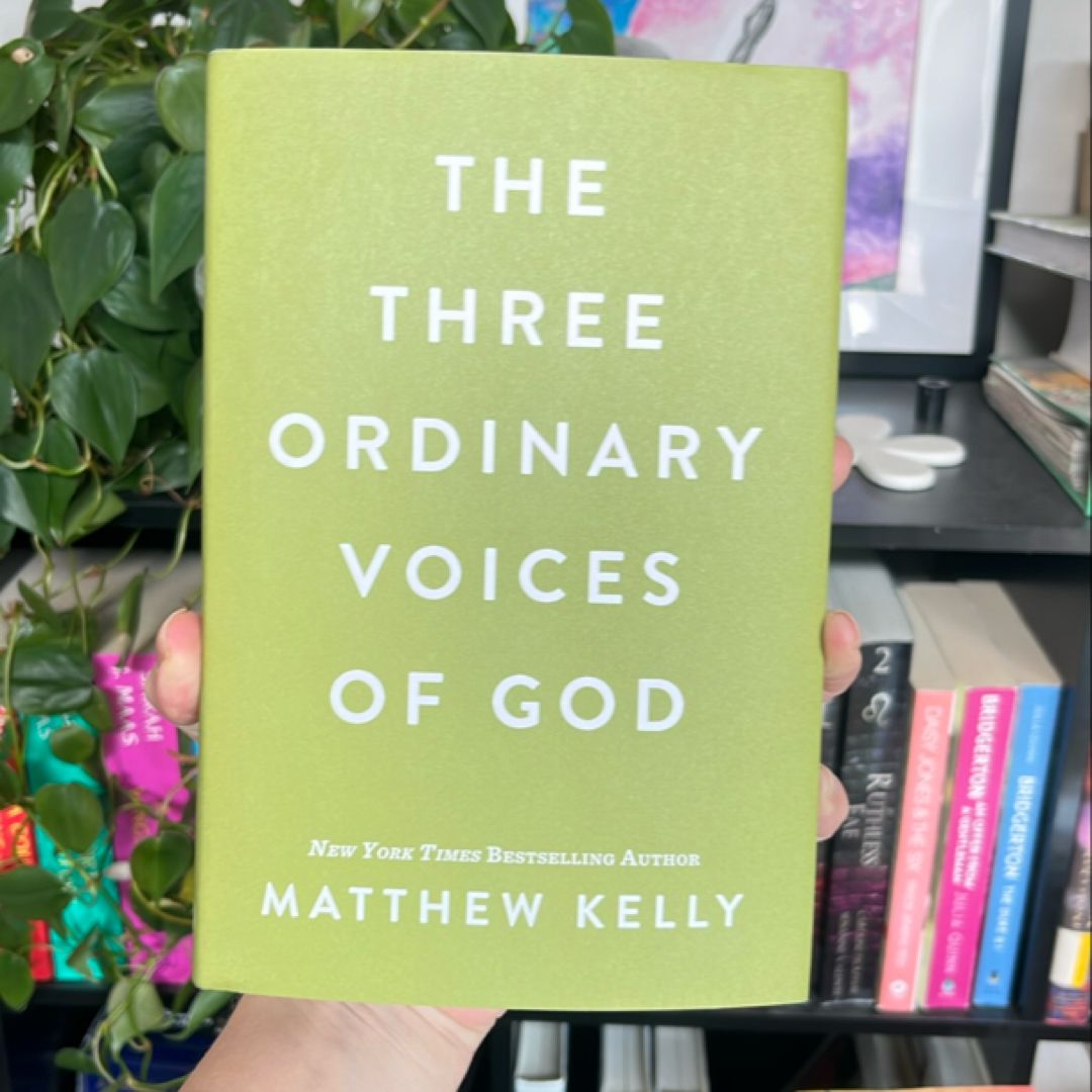 The Three Ordinary Voices of God