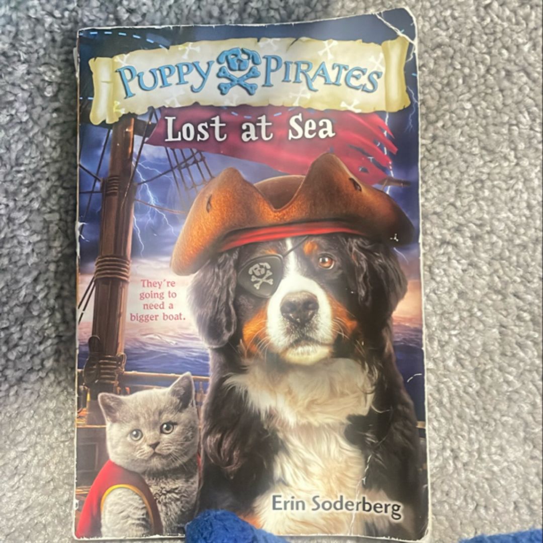 Puppy Pirates #7: Lost at Sea