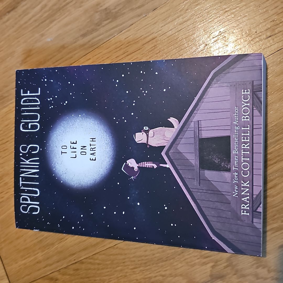 Sputnik's Guide to Life on Earth