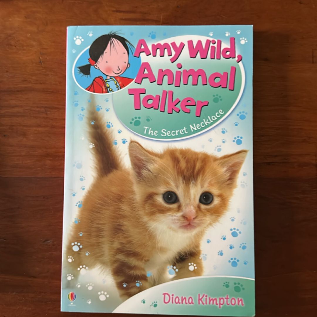 Amy Wild, Animal Talker - the Secret Necklace 1
