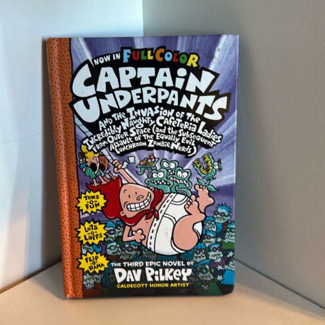 Captain Underpants and the Invasion of the Incredibly Naughty Cafeteria Ladies from Outer