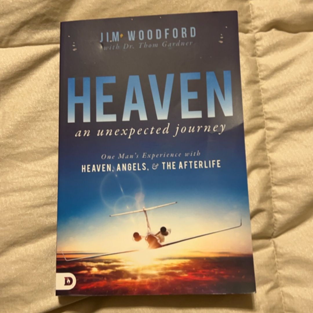 Heaven, an Unexpected Journey