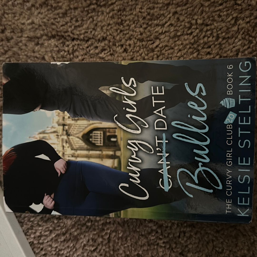 Curvy Girls Can't Date Bullies