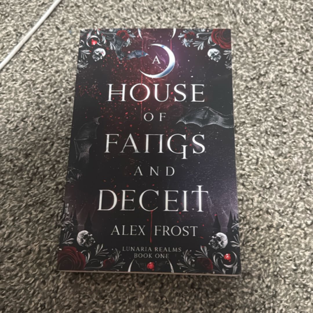 A House of Fangs & Deceit