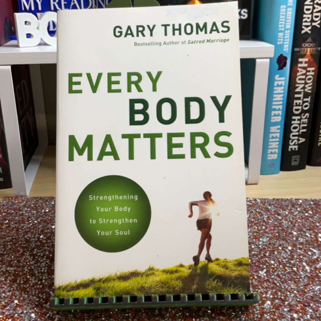 Every Body Matters