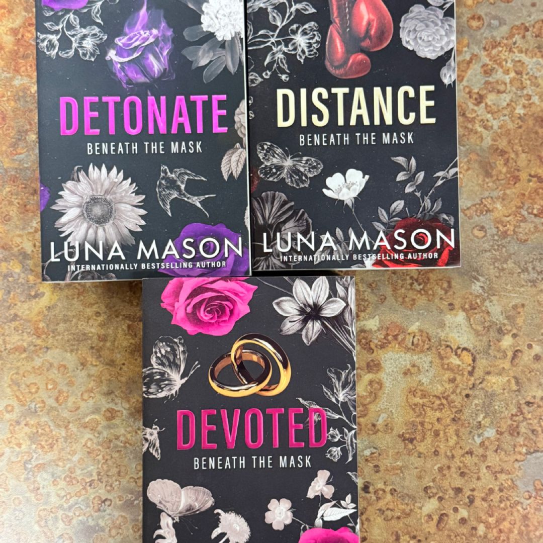 Beneath the Mask Series: Distance, Detonate, Devoted
