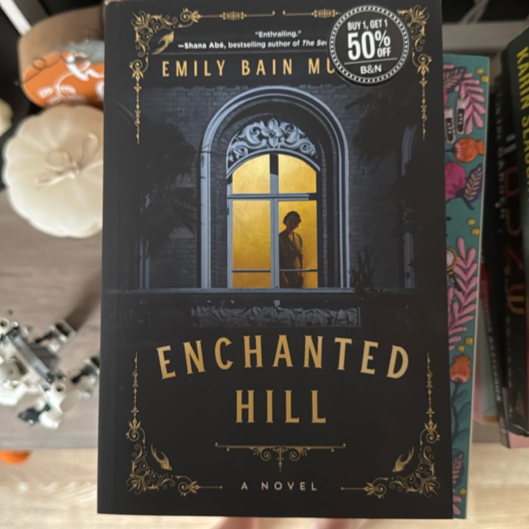 Enchanted Hill