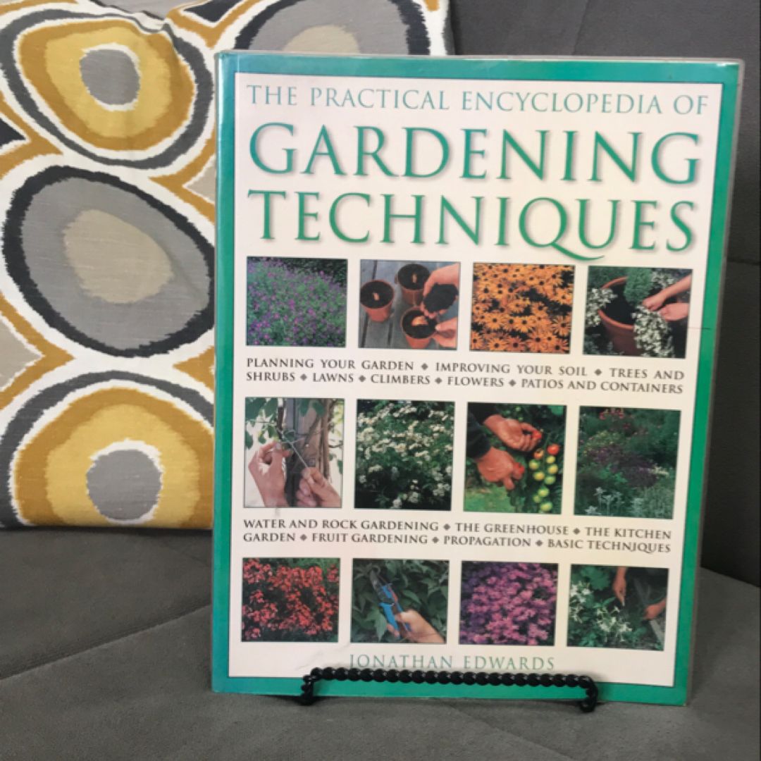 The Practical Encyclopedia of Gardening Techniques
