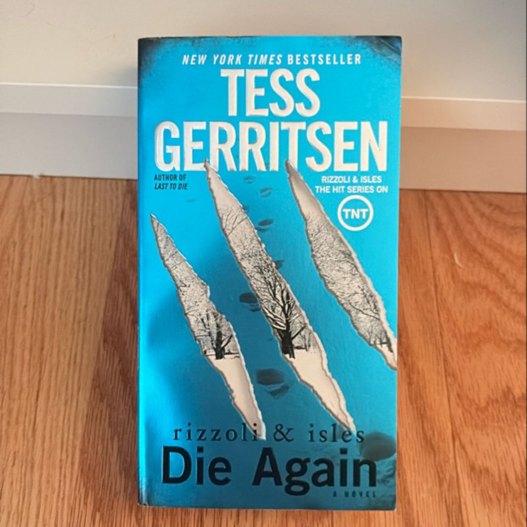 Die Again: a Rizzoli and Isles Novel