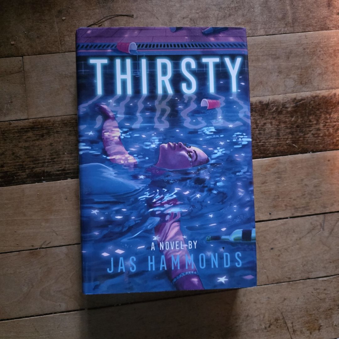 Thirsty: a Novel