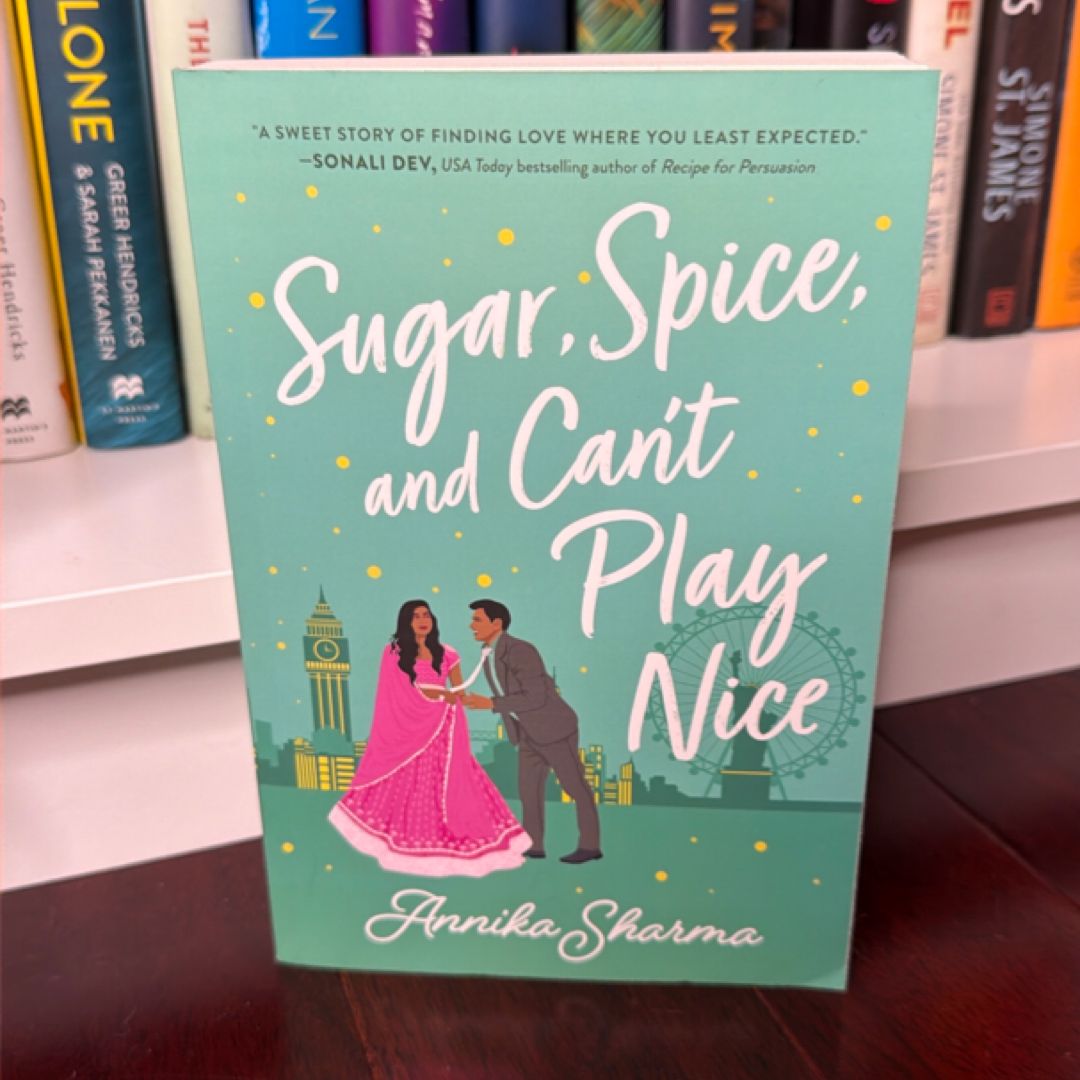 Sugar, Spice, and Can't Play Nice