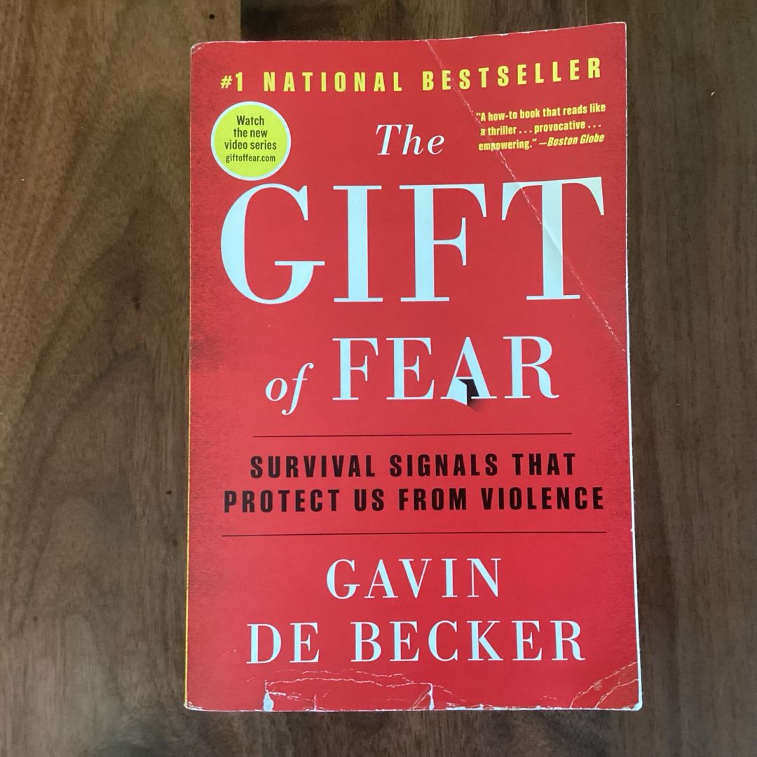 The Gift of Fear
