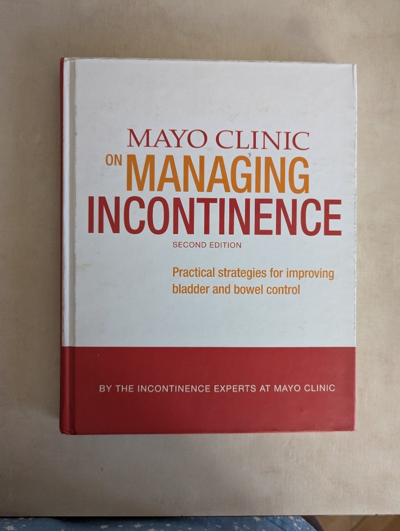 Mayo Clinic On Managing Incontinence