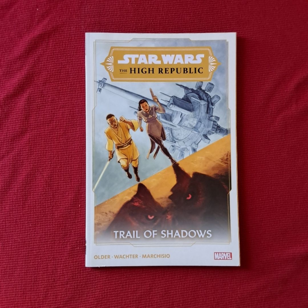 Star Wars: the High Republic - Trail of Shadows