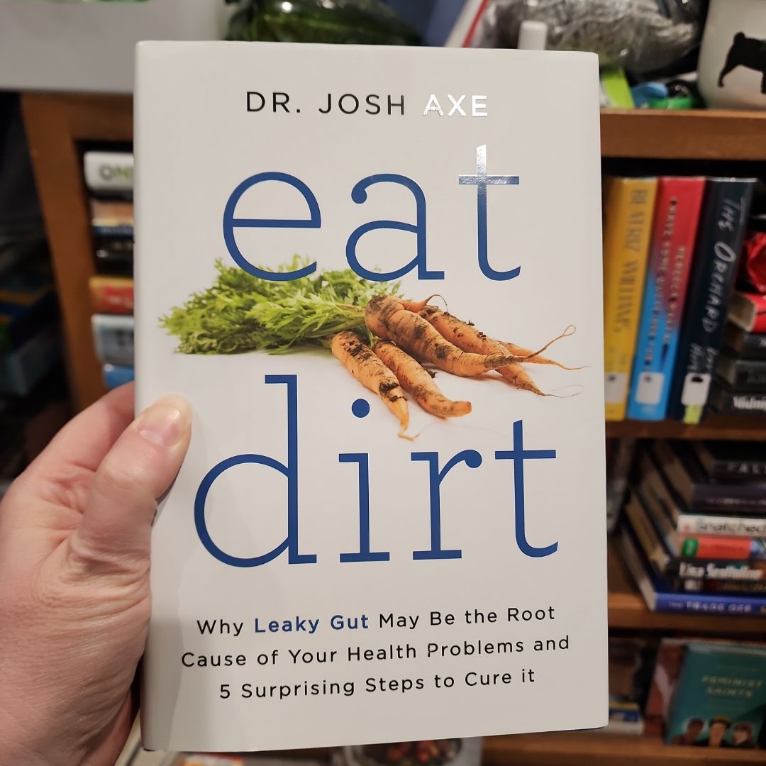 Eat Dirt