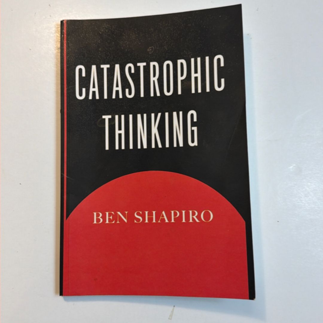 Catastrophic Thinking