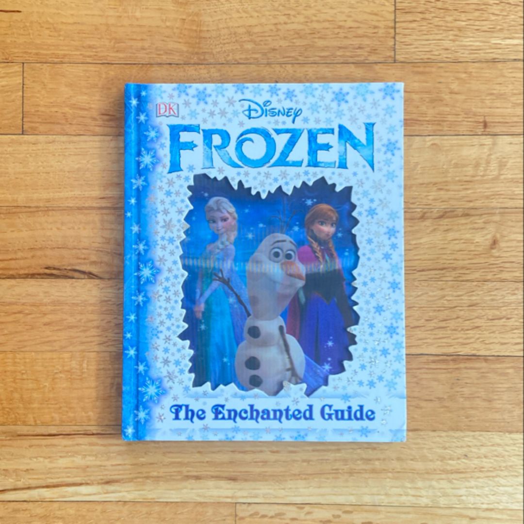 Disney Frozen: the Enchanted Guide