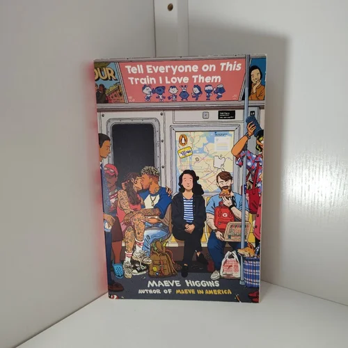 Tell Everyone on This Train I Love Them