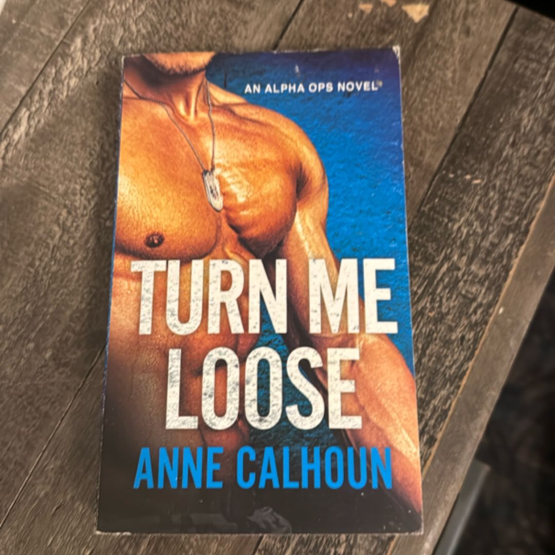 Turn Me Loose