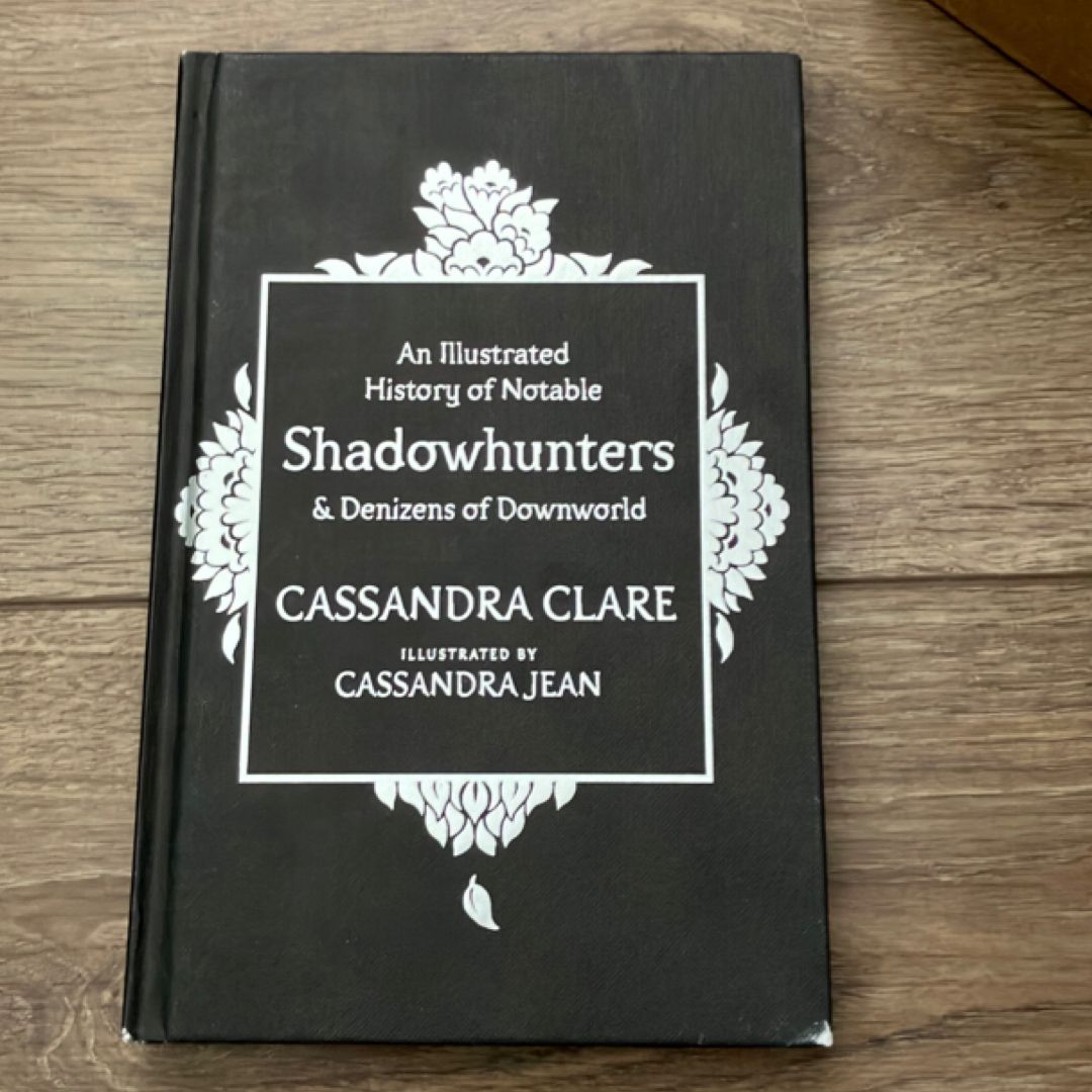 A History of Notable Shadowhunters and Denizens of Downworld