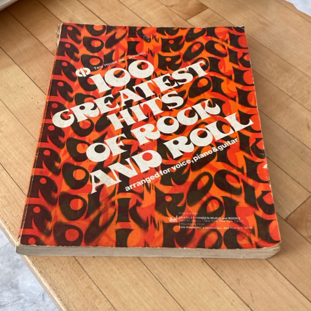100 Greatest Hits of Rock and Roll arranged for voice, piano and guitar