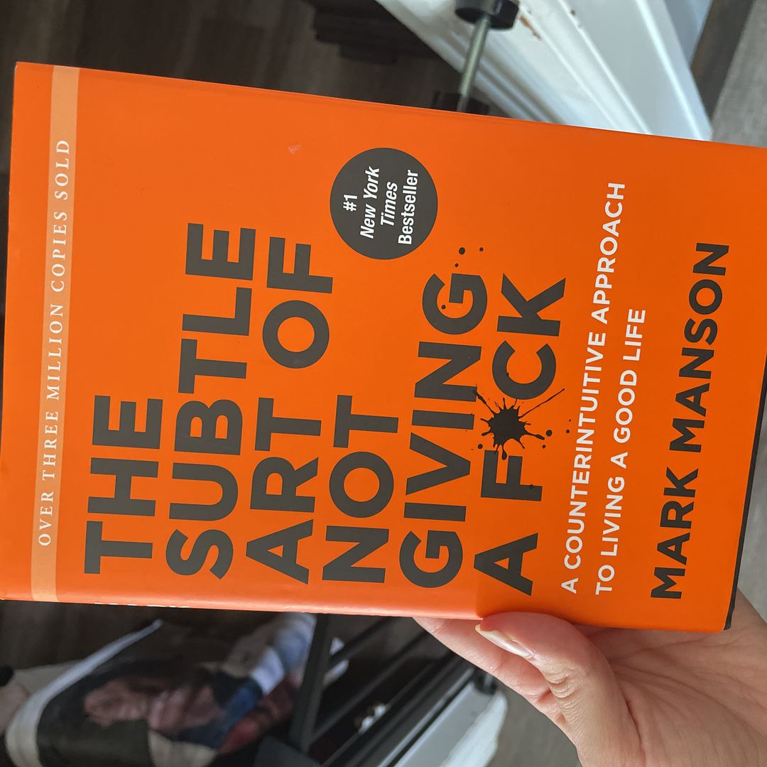 The Subtle Art of Not Giving a F*ck